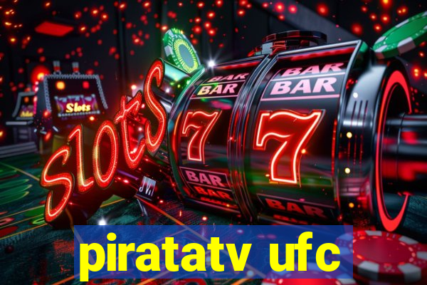 piratatv ufc